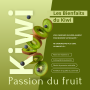 Passion du fruit KIWI