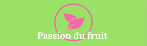 Passion du fruit